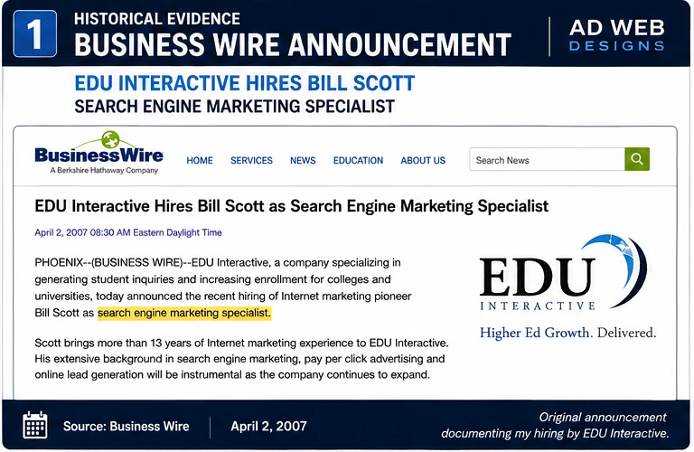 Business Wire announcement documenting Bill Scott being hired by EDU Interactive as a Search Engine Marketing Specialist on April 2, 2007.